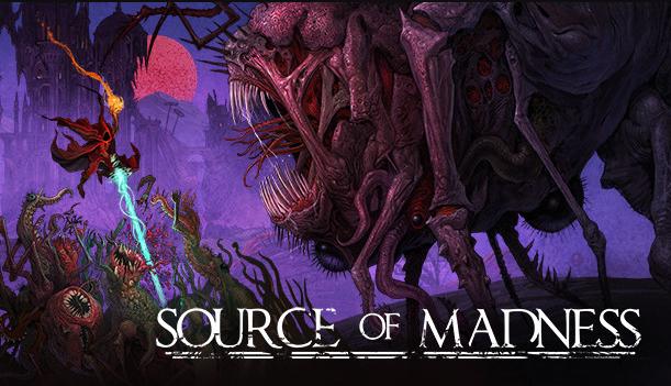 Source of Madness ra mắt vào ngày 11 tháng 5 cho PS5, Xbox Series, PS4, Xbox One, Switch và PC