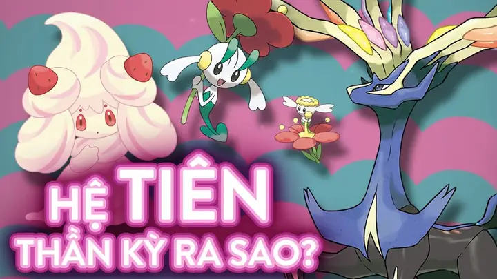 Những Pokemon Hệ Tiên Mạnh Nhất Cần Biết