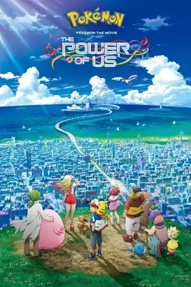 Pokémon The Movie: The Power Of Us