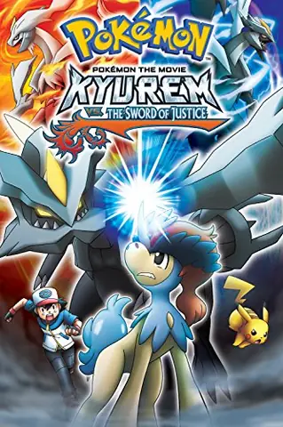 Pokémon The Movie: Kyurem Vs. The Sword Of Justice – Tổng Quan Chi Tiết