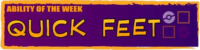 Quick Feet Pokémon