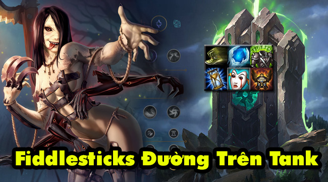 cach-khac-che-fiddlesticks-hieu-qua-nhat-cho-game-thu-69e8e54643f01.jpg
